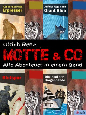 cover image of Motte & Co. Alle Abenteuer in einem Band